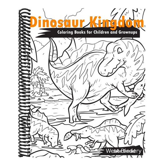 Dinosaur Kingdom Coloring Books for Children and Grownups: Activity book learning coloring books for girls, teens, boys