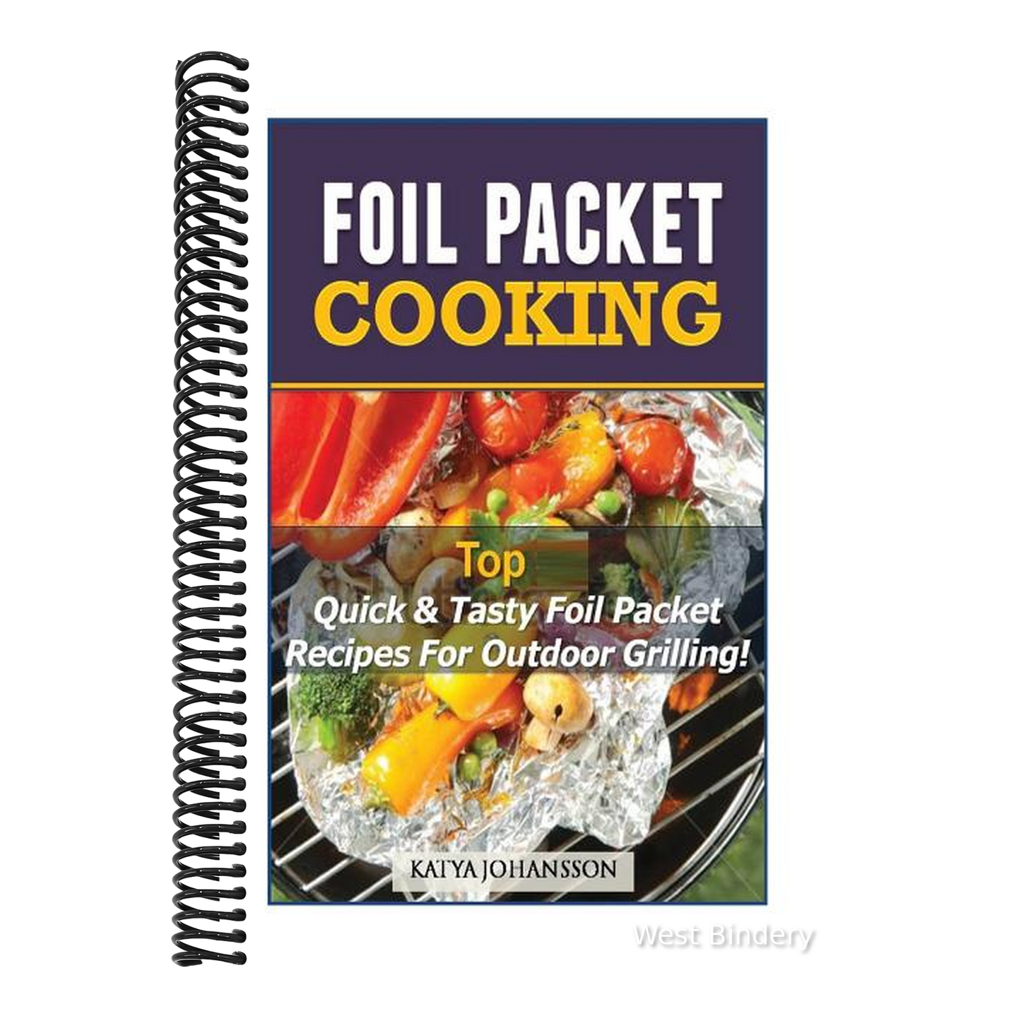 Foil Packet Cooking: Top Quick & Tasty Foil Packet Recipes For Outdoor Grilling