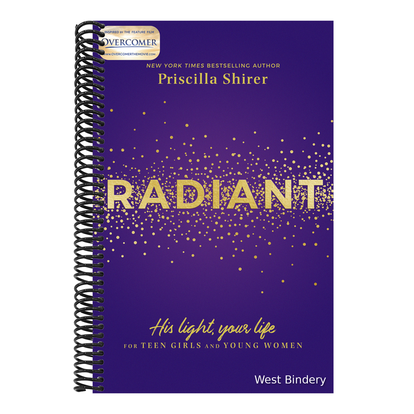 Radiant: His Light, Your Life for Teen Girls and Young Women