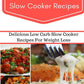 Low Carb Slow Cooker Recipes: Delicious and Easy Low Carb Slow Cooker Recipes