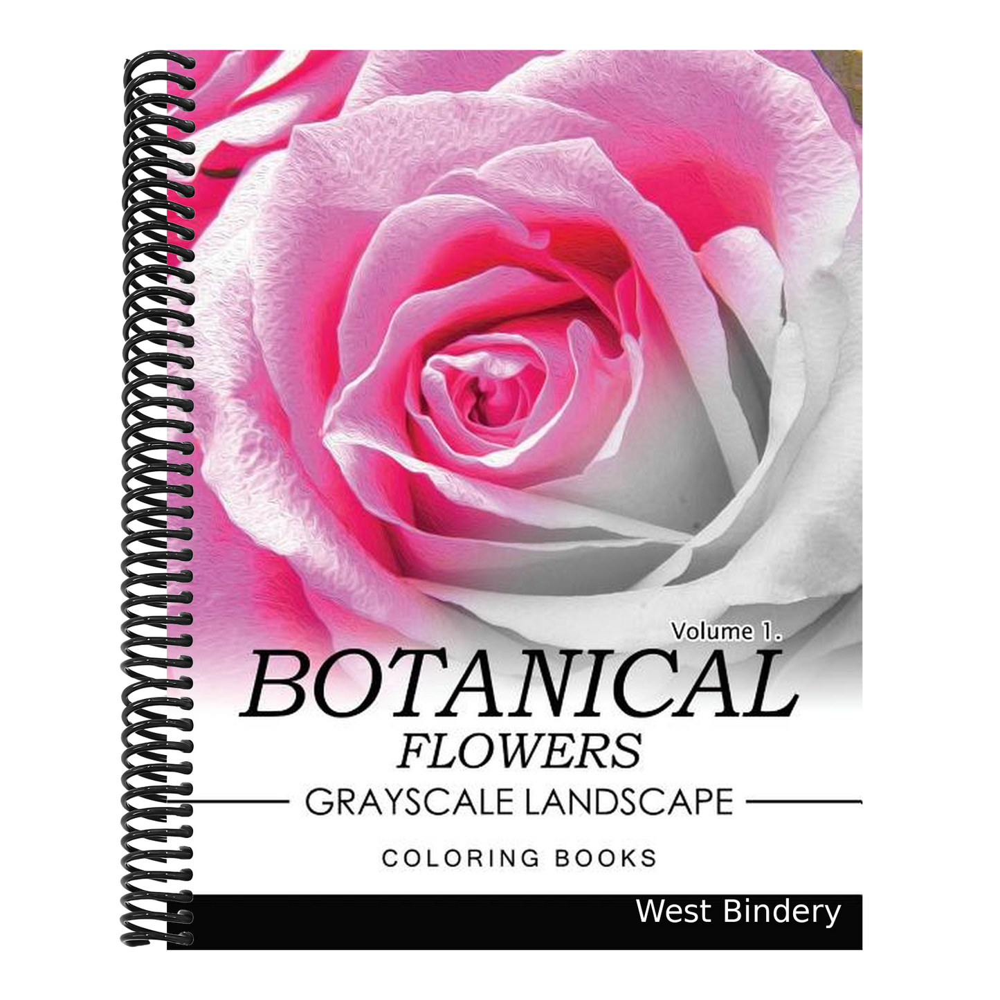 Botanical Flowers GRAYSCALE Landscape Coloring Books Volume 1: Mediation for Adult