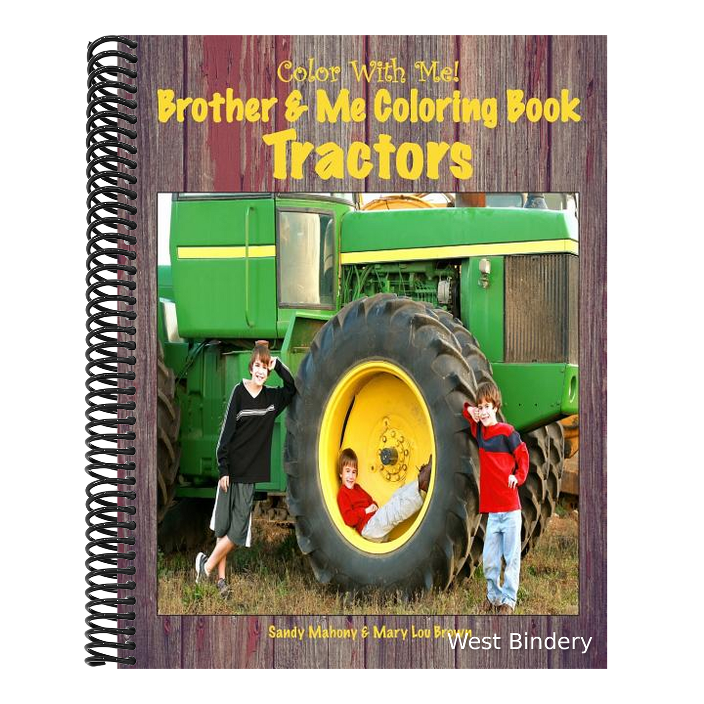 Color With Me! Brother & Me Coloring Book: Tractors