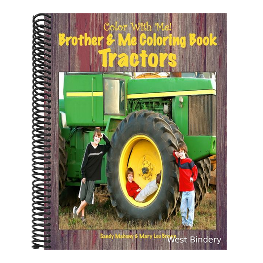 Color With Me! Brother & Me Coloring Book: Tractors