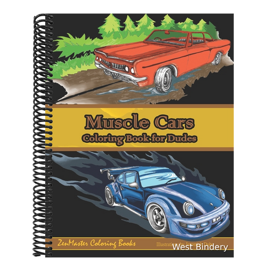 Muscle Cars Coloring Book for Dudes: Adult Coloring Book for Men