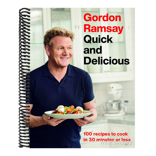 Gordon Ramsay Quick and Delicious: 100 Recipes to Cook in 30 Minutes or Less