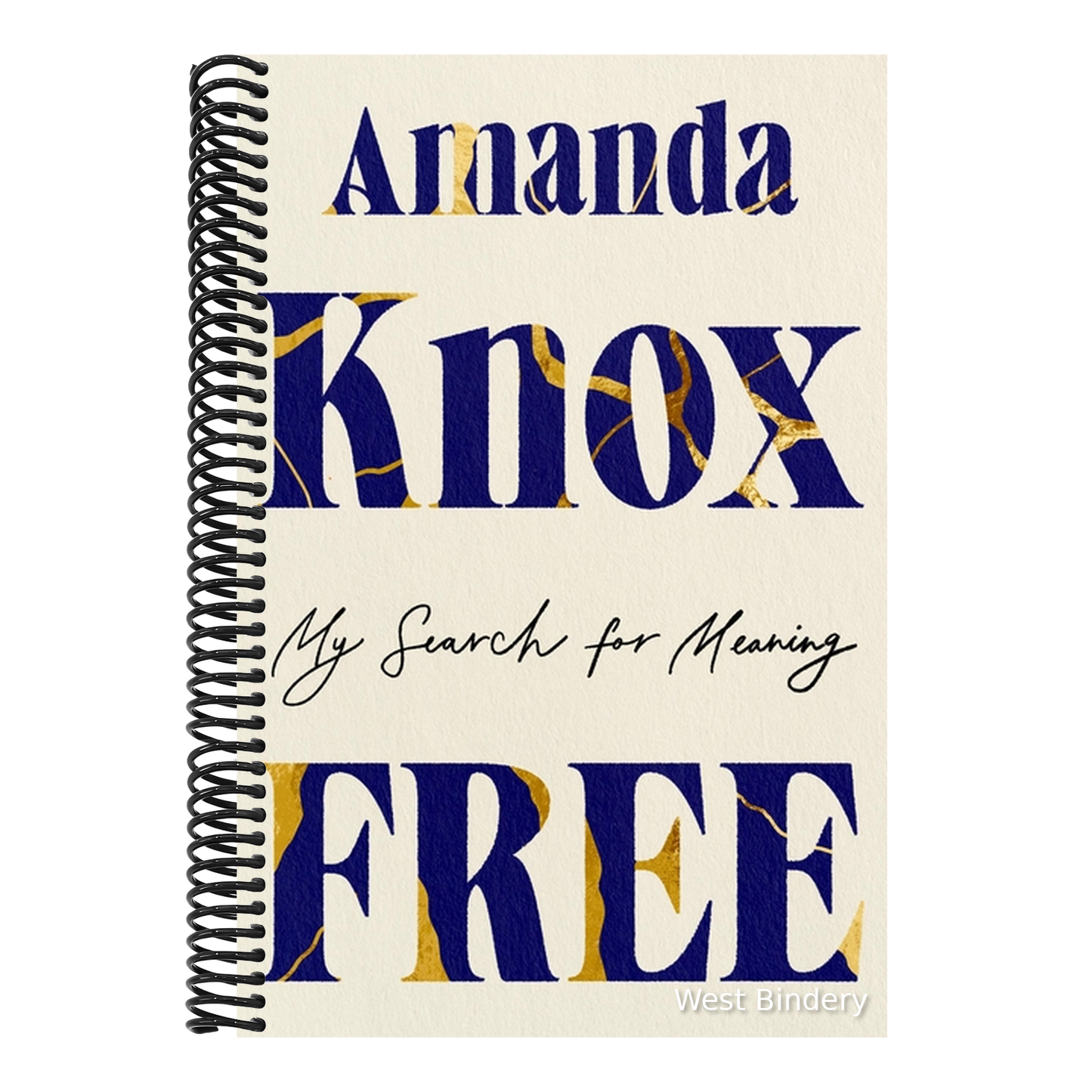 Free: My Search for Meaning