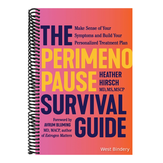The Perimenopause Survival Guide: Make Sense of Your Symptoms and Build Your Personalized Treatment Plan