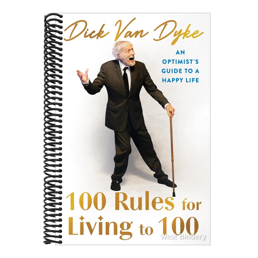 100 Rules for Living to 100: An Optimist's Guide to a Happy Life