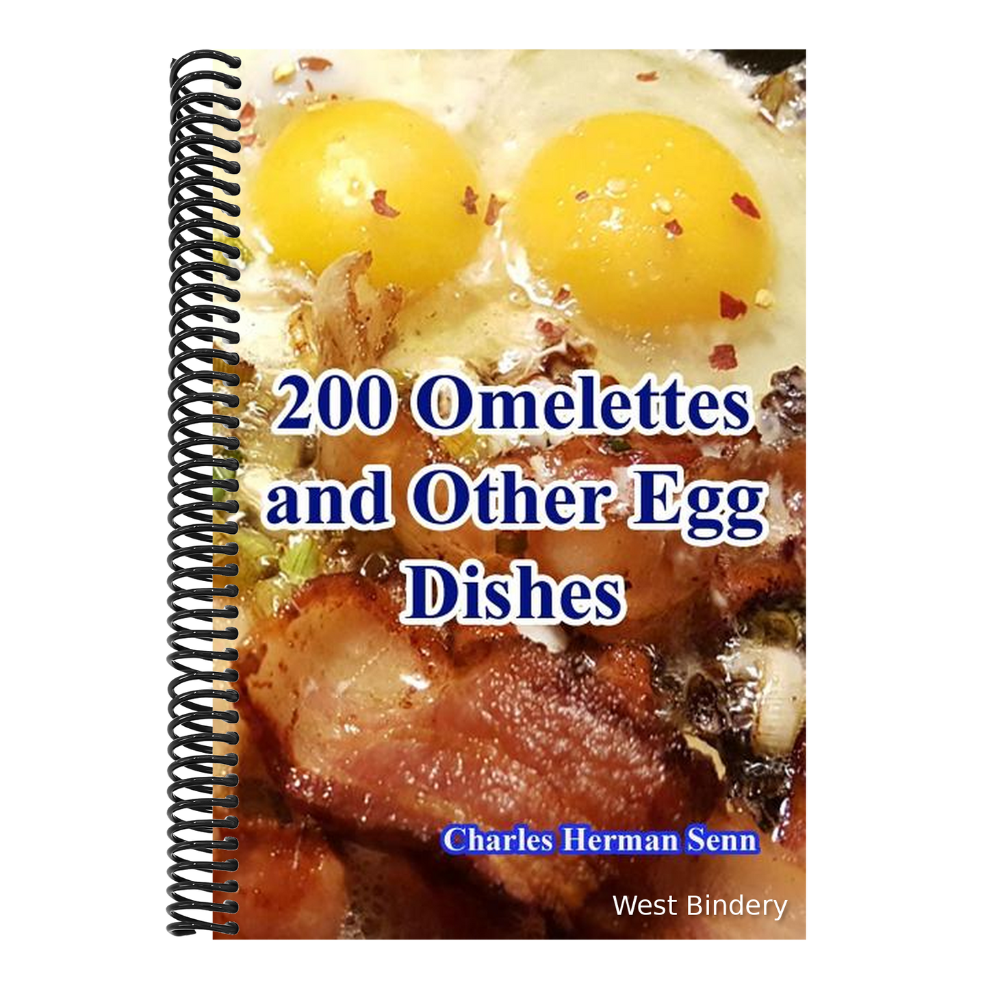 200 Omelettes and Other Egg Dishes