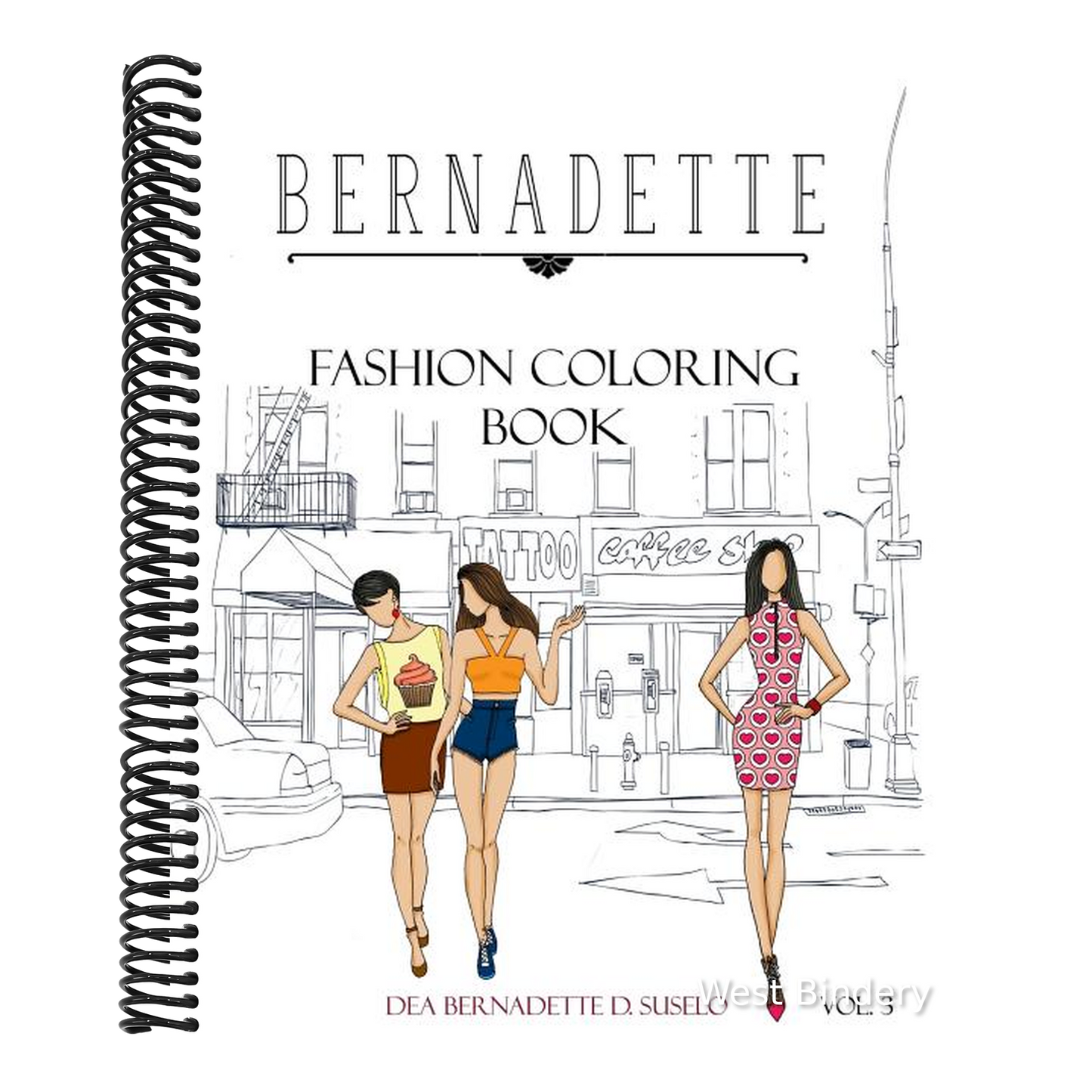 BERNADETTE Fashion Coloring Book Vol.3 Street Wear: Fashionable Street Wear Fashion
