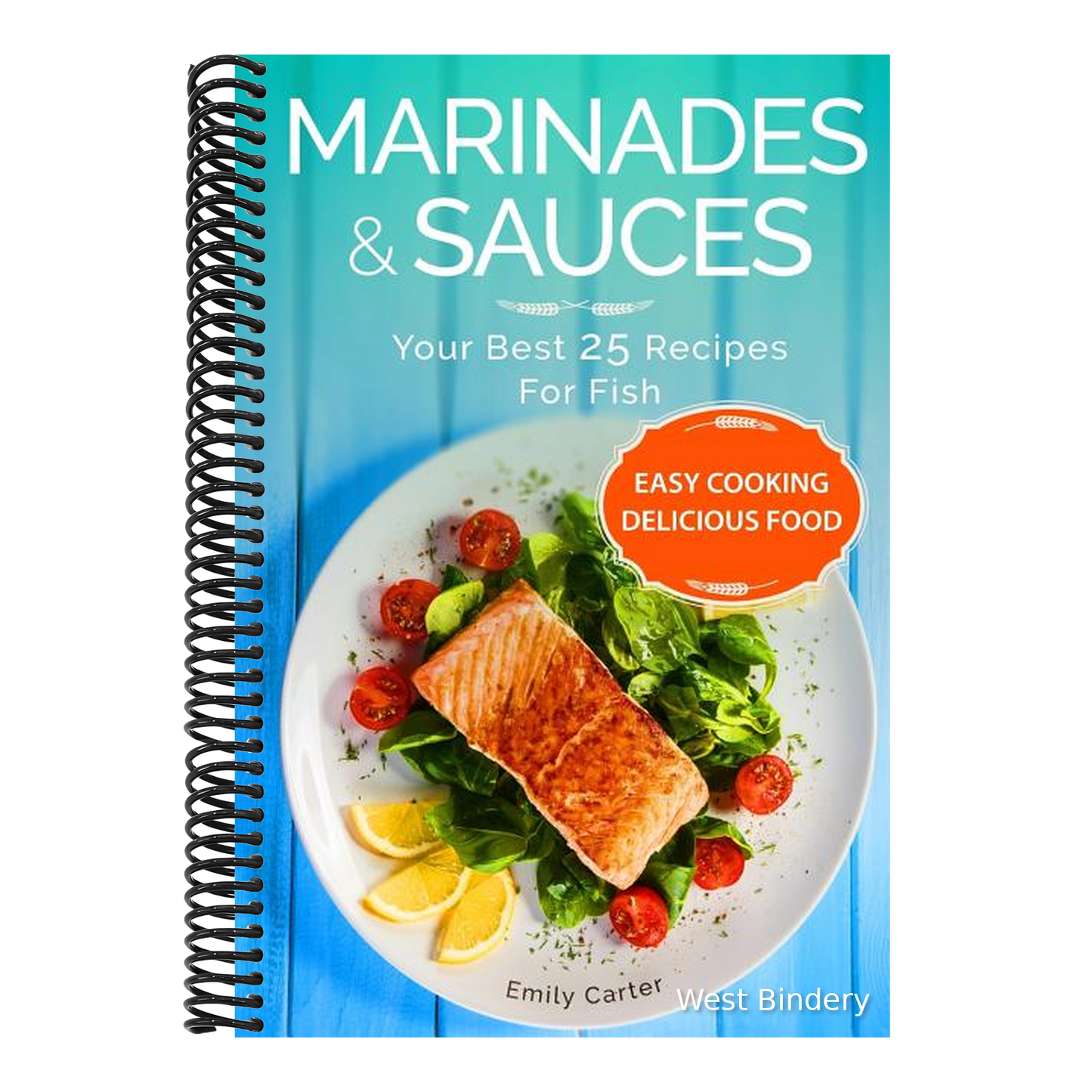 Marinades & Sauces Your Best 25 Recipes For Fish