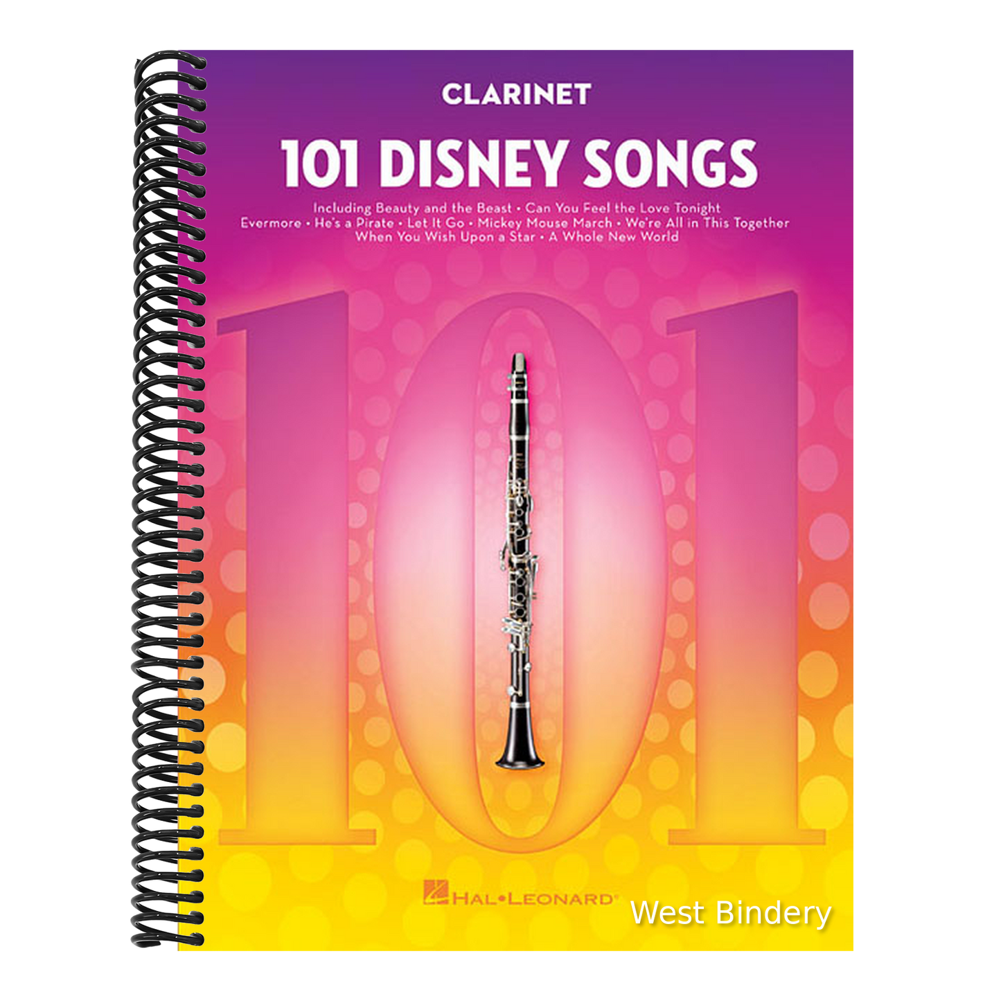 101 Disney Songs for Clarinet - Clarinet Music Book with Arranged Solos from Classic to Contemporary Disney Movies