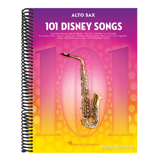 101 Disney Songs for Alto Sax - Saxophone Music Book with Songs from Favorite Movies and Cartoons -
