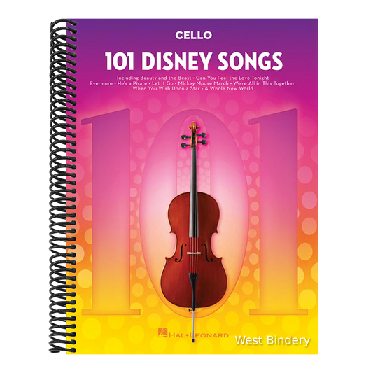 101 Disney Songs for Cello - Cello Sheet Music Book with Songs from Classic to Contemporary Disney Movies, TV Shows, and Theme Parks - Cello Music Col