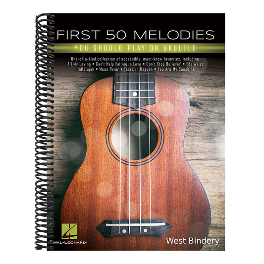 First 50 Melodies You Should Play on Ukulele