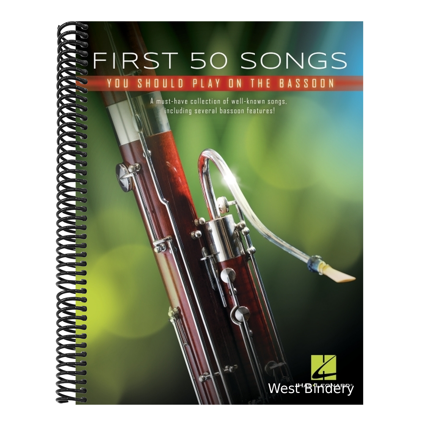 First 50 Songs You Should Play on Bassoon: A Must-Have Collection of Well-Known Songs, Including Several Bassoon Features!