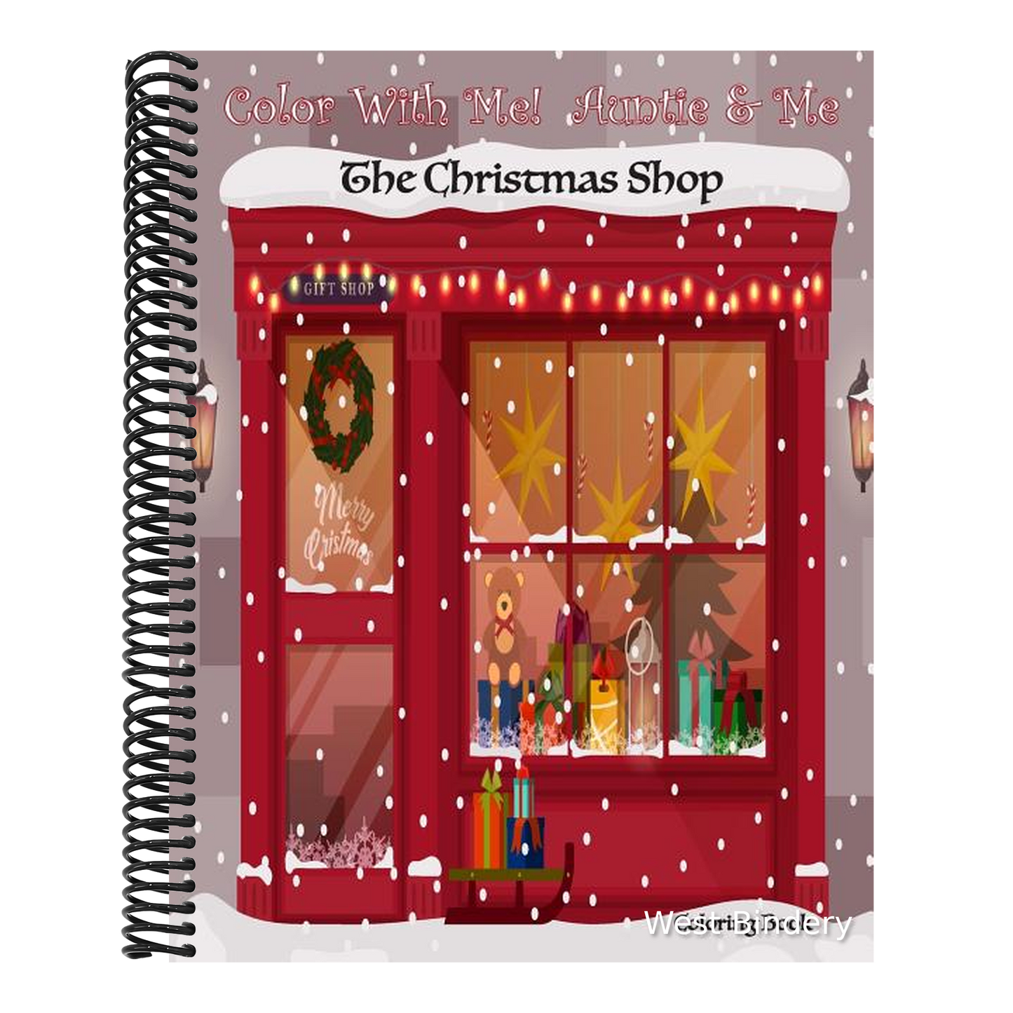 Color With Me! Auntie & Me: The Christmas Shop Coloring Book