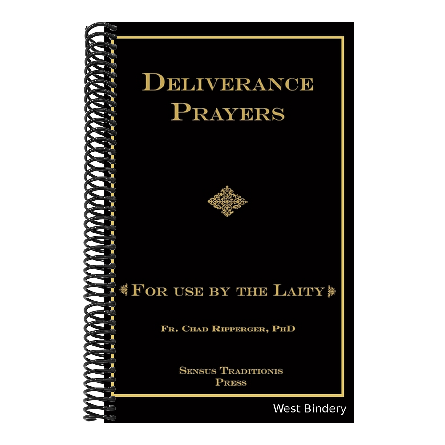 Deliverance Prayers: For Use by the Laity