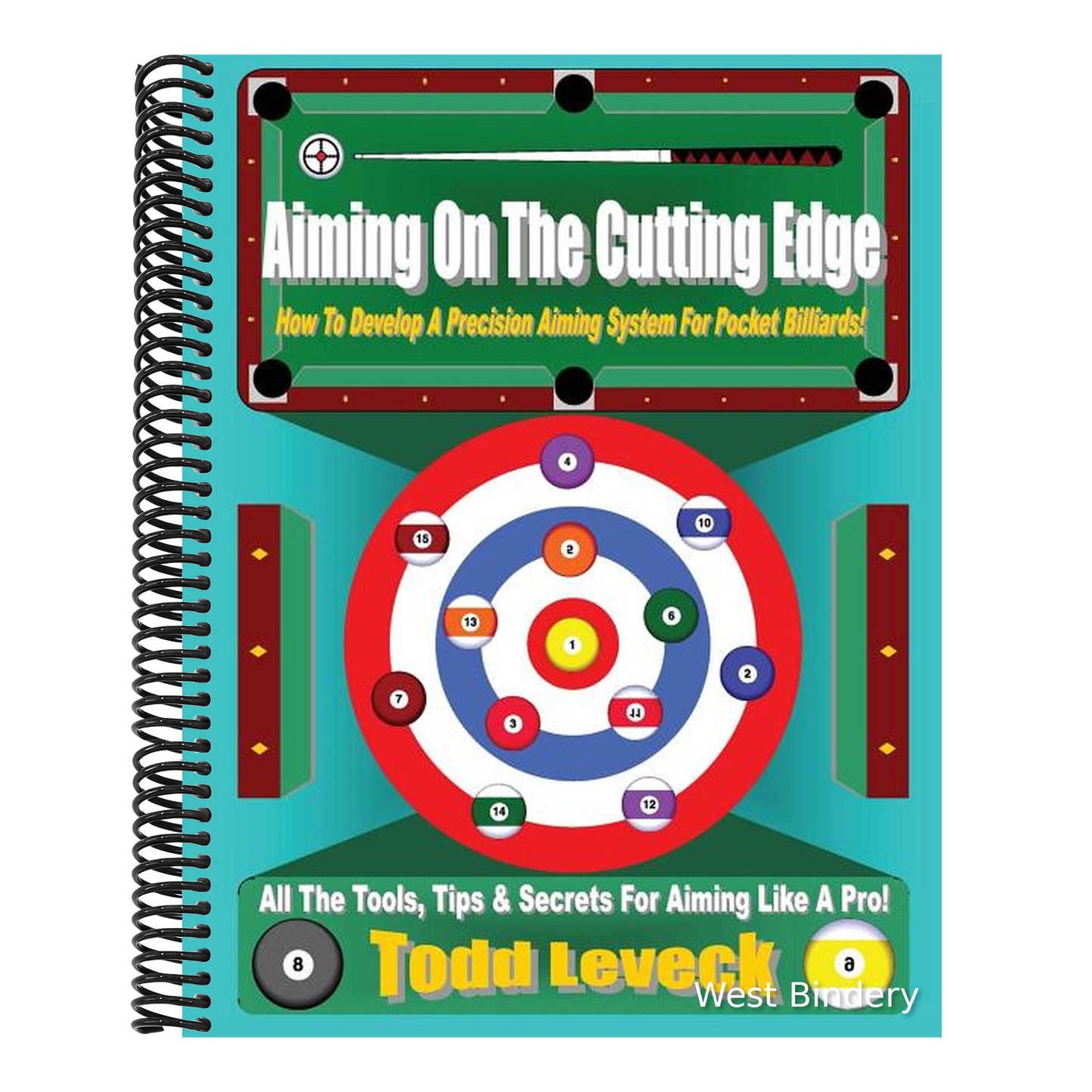 Aiming On The Cutting Edge: How To Develop A Precision Aiming System For Pocket Billiards!