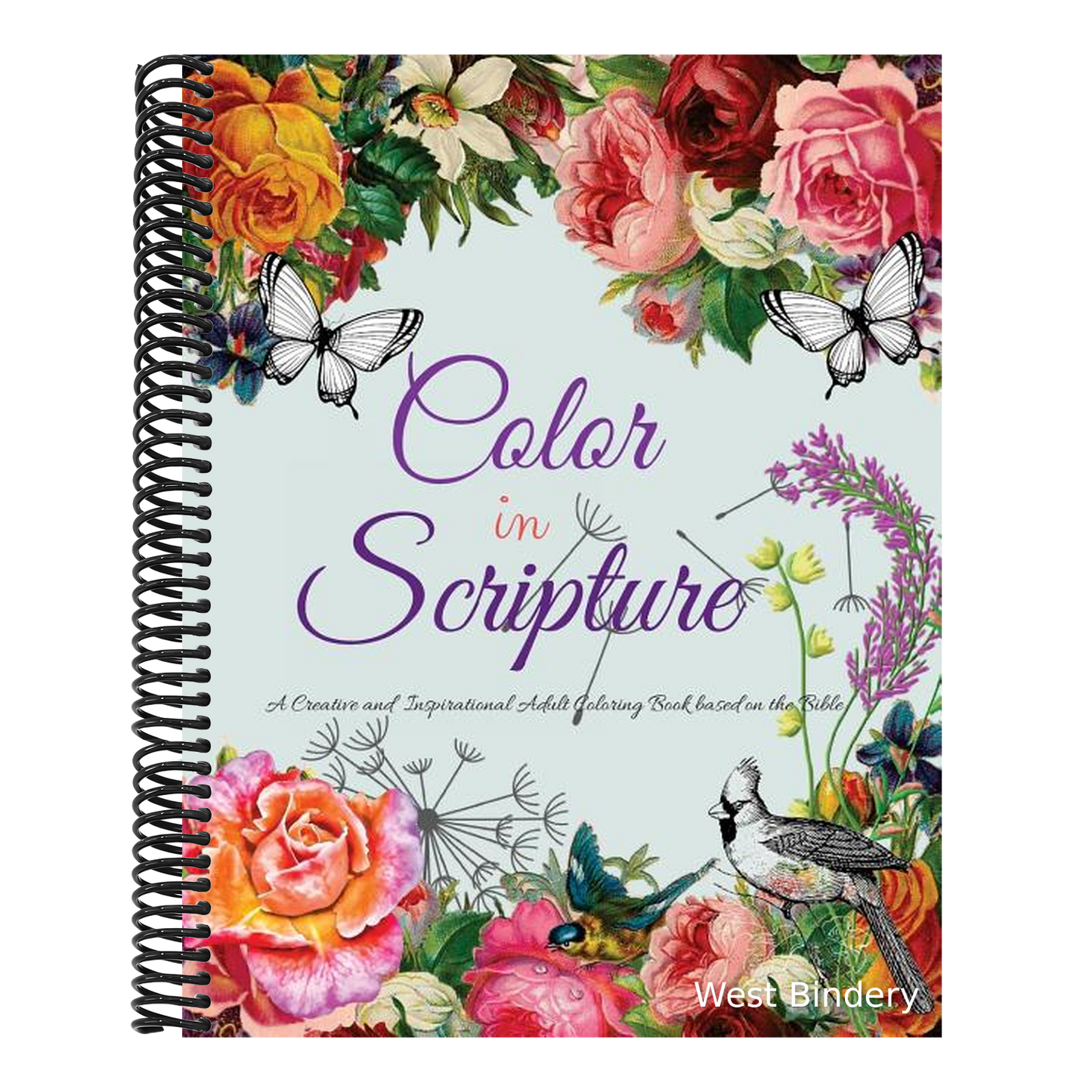 Color In Scripture: A Creative and Inspirational Adult Coloring Book Based on the Bible