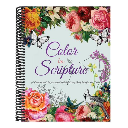 Color In Scripture: A Creative and Inspirational Adult Coloring Book Based on the Bible
