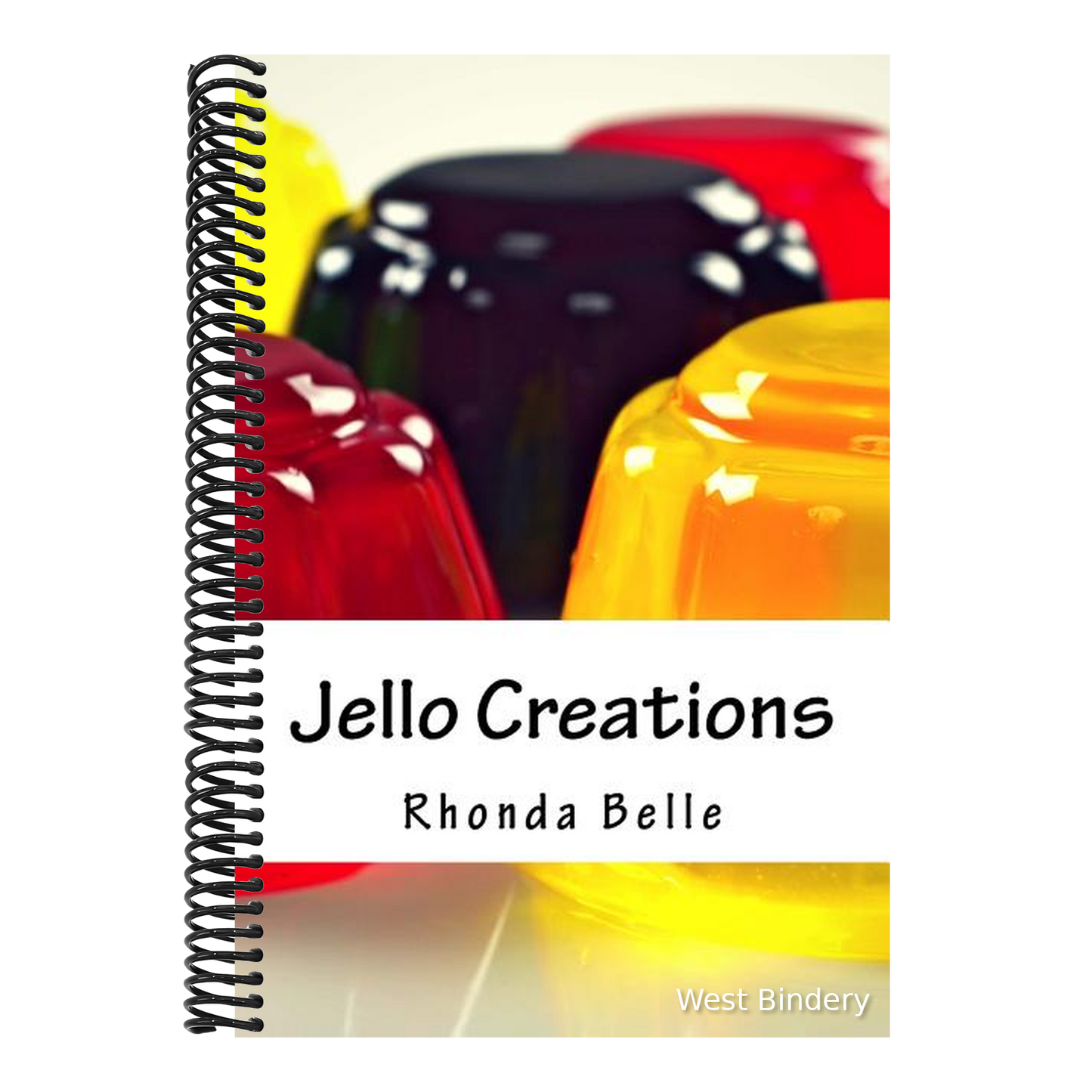 Jello Creations: 60 Simple &#Delish Gelatin Recipes