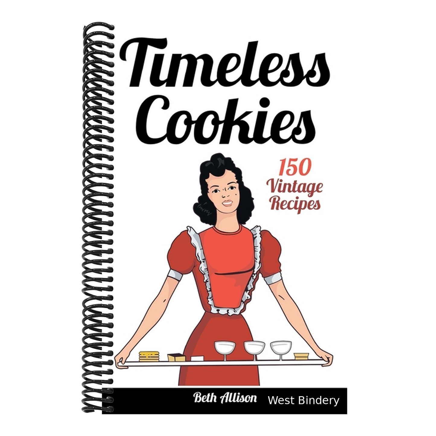 Timeless Cookies: 150 Vintage Recipes