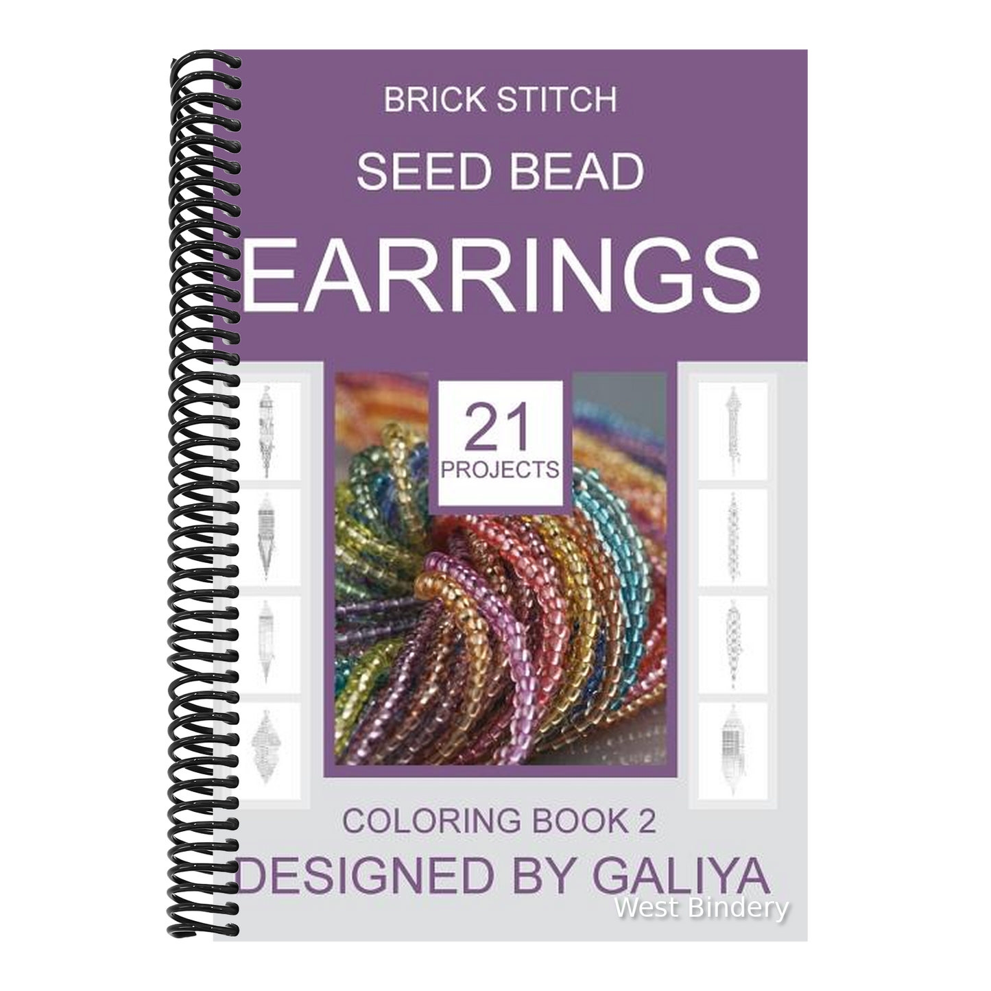 Brick Stitch Seed Bead Earrings. Coloring Book 2: 21 Projects