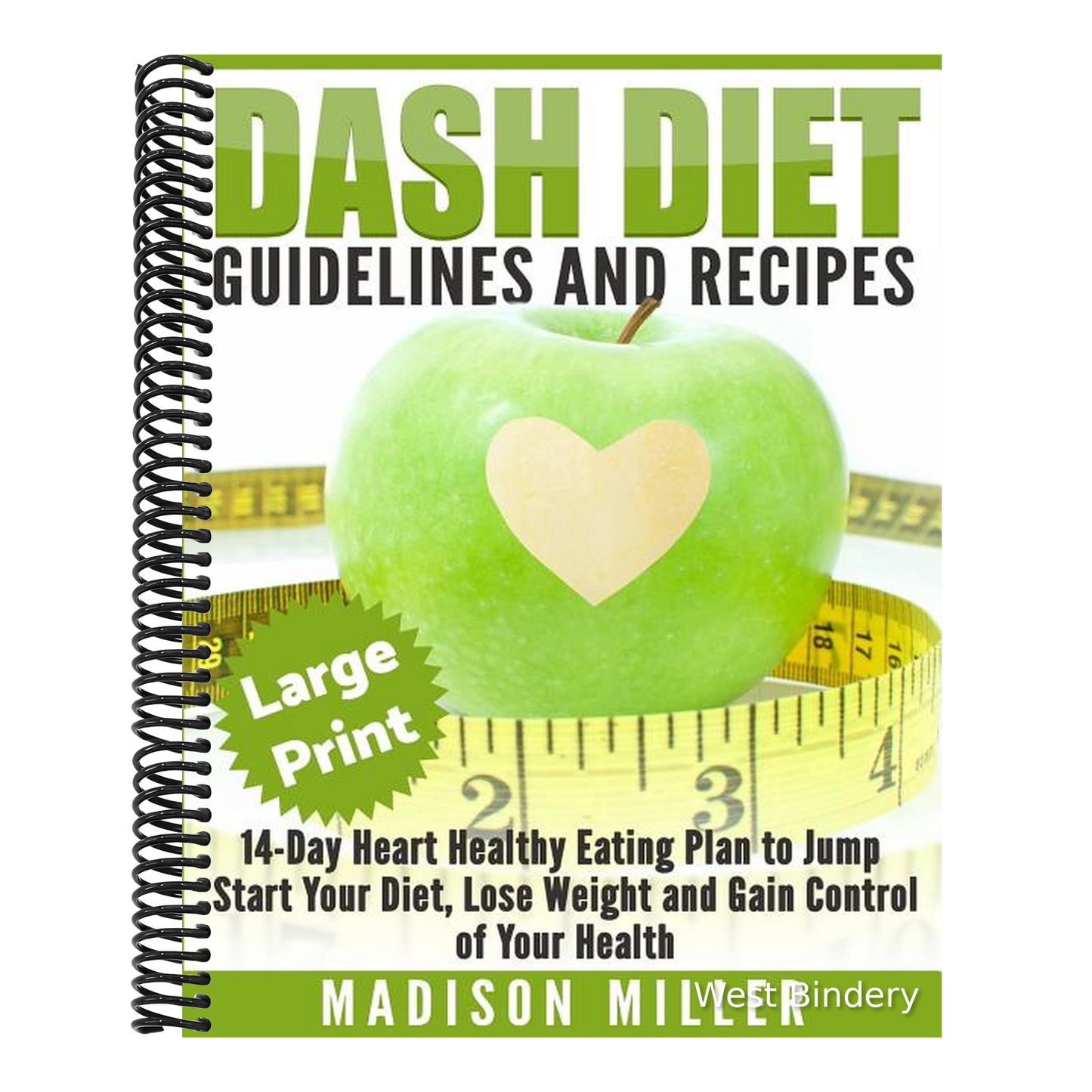 DASH Diet: Guidelines and Recipes ***Large Print Edition***: 14-Day Heart Healthy Eating Plan to Jump Start Your Diet. Dash diet eating plan, Lose Wei