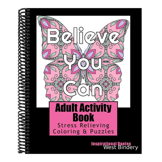 Adult Activity Book Inspirational Quotes: Coloring and Puzzle Book for Adults Featuring Coloring, Mazes, Crossword, Word Match, Word Search and Word S