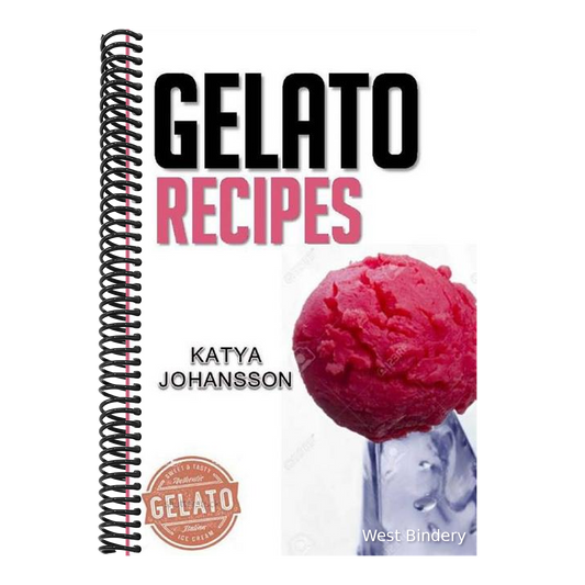 Gelato Recipes: Make Delicious Homemade Gelato And Sorbet