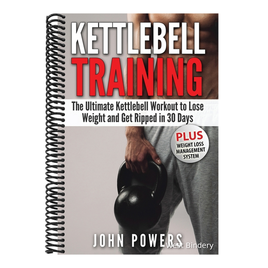 Kettlebell: The Ultimate Kettlebell Workout to Lose Weight and Get Ripped in 30 Days