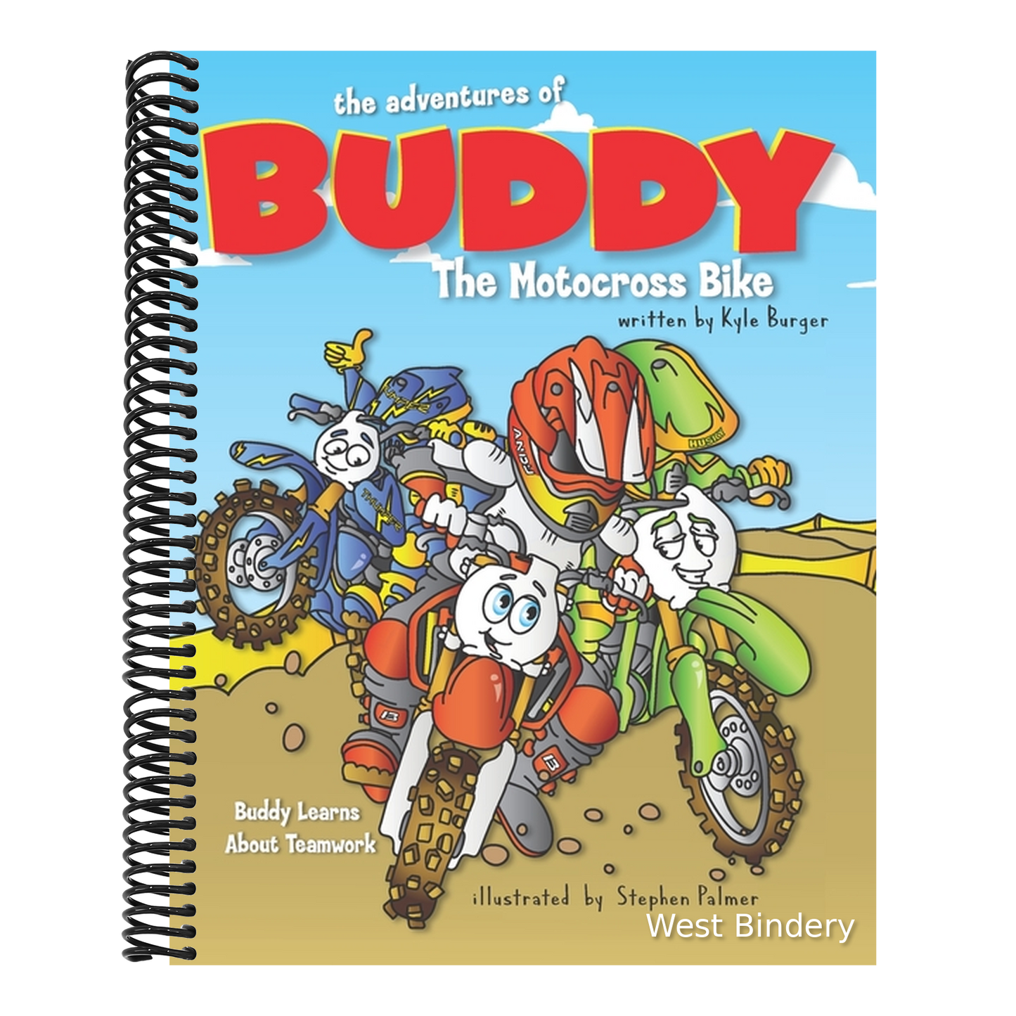 The Adventures of Buddy the Motocross Bike: Buddy Learns Teamwork