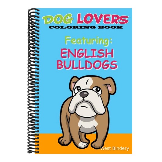 Dog Lovers Coloring Book: Featuring English Bulldogs