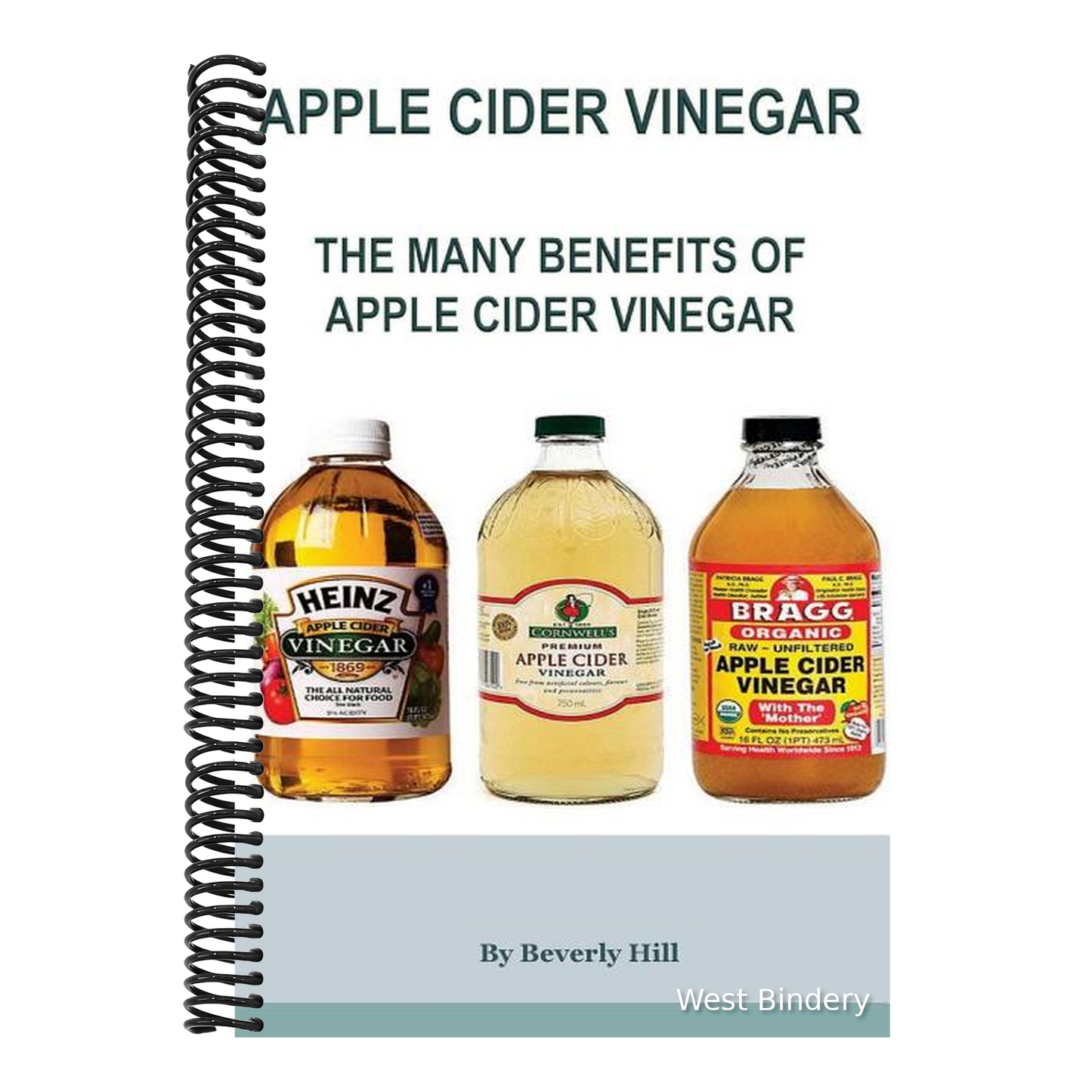 Apple Cider Vinegar: The Many Benefits of Apple Cider Vinegar