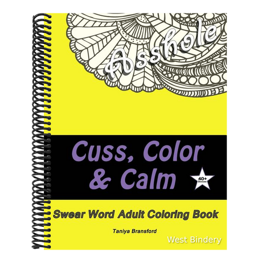 Cuss, Color & Calm: Swear Word Adult Coloring Book