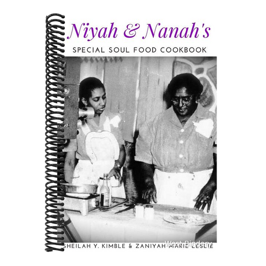 Niyah & Nanah's Special Soul Food Cookbook