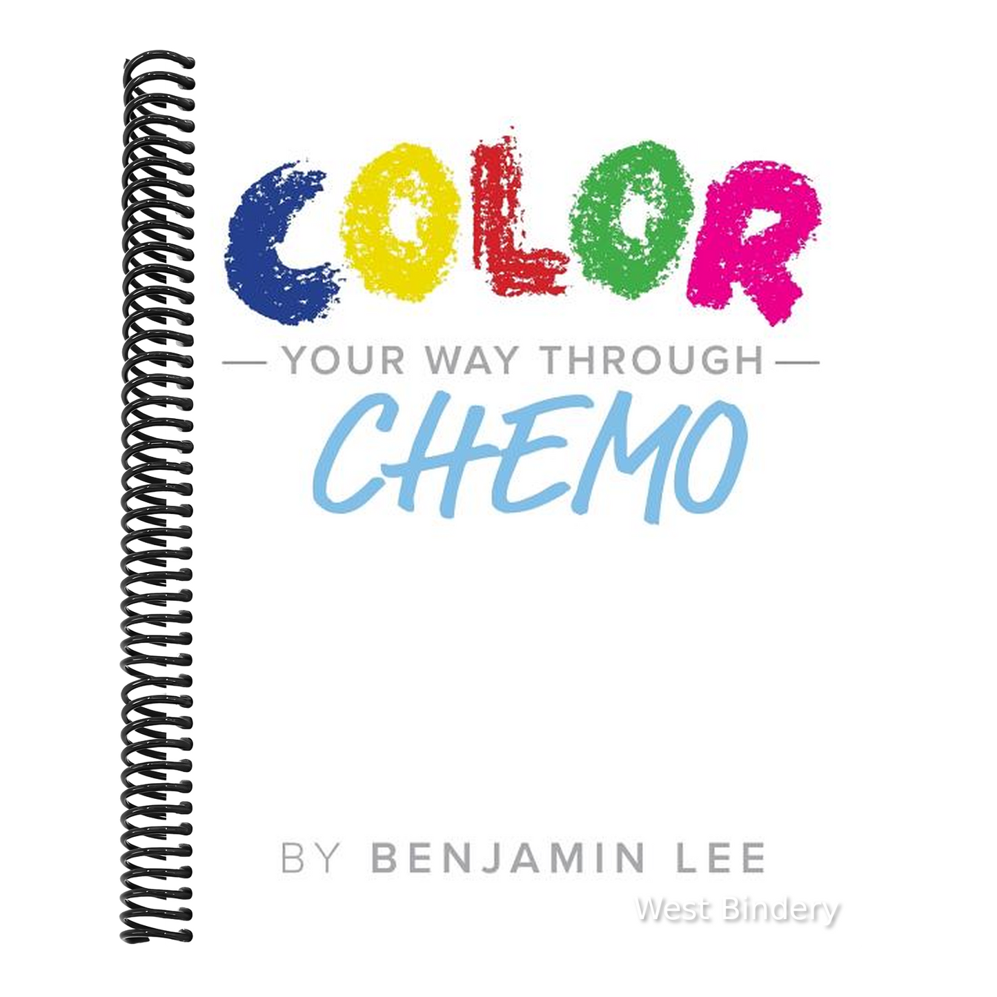 Color Your Way Through Chemo: Keeping A Positive Mindset Through Chemo