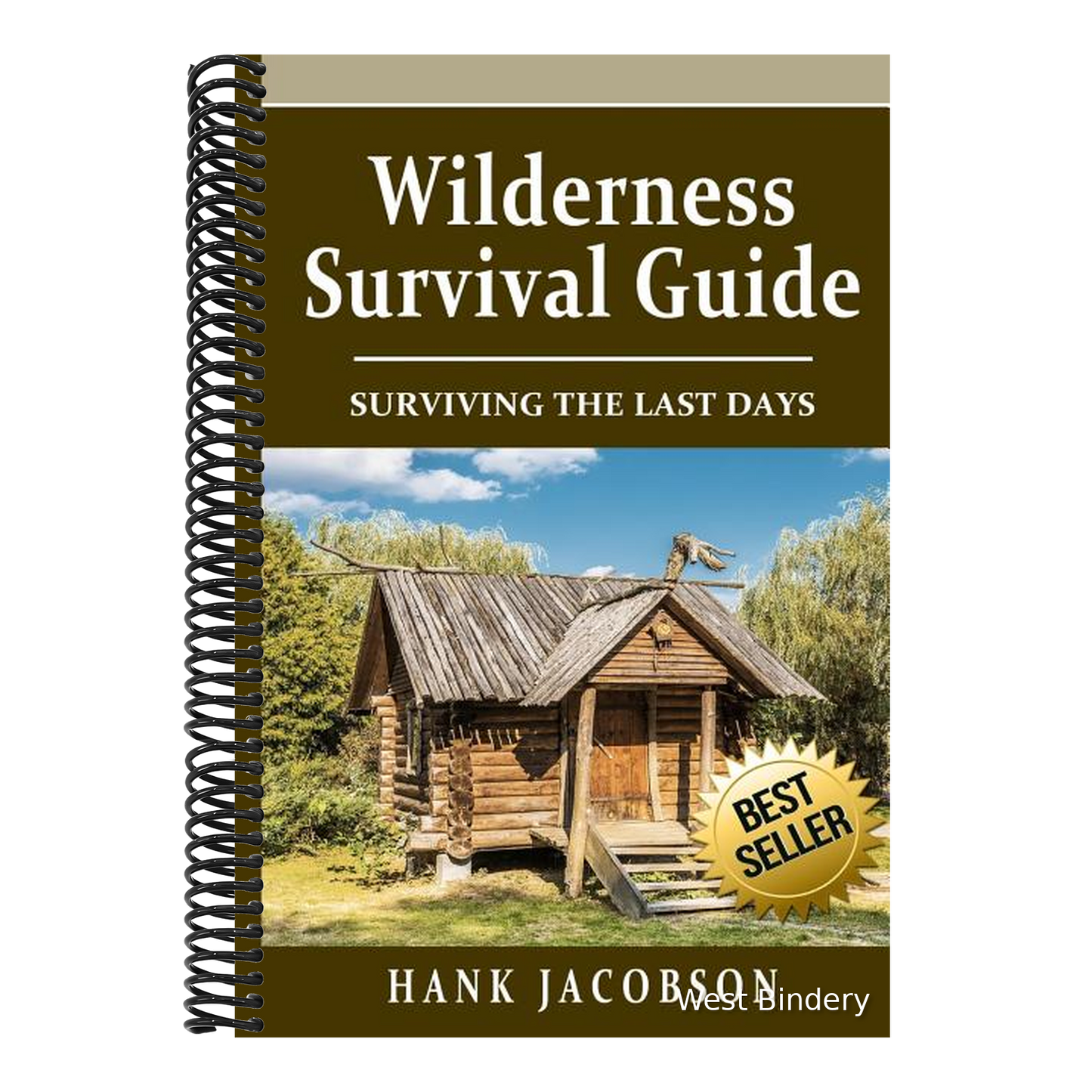 Wilderness Survival Guide: A Complete Wilderness Survival Guide