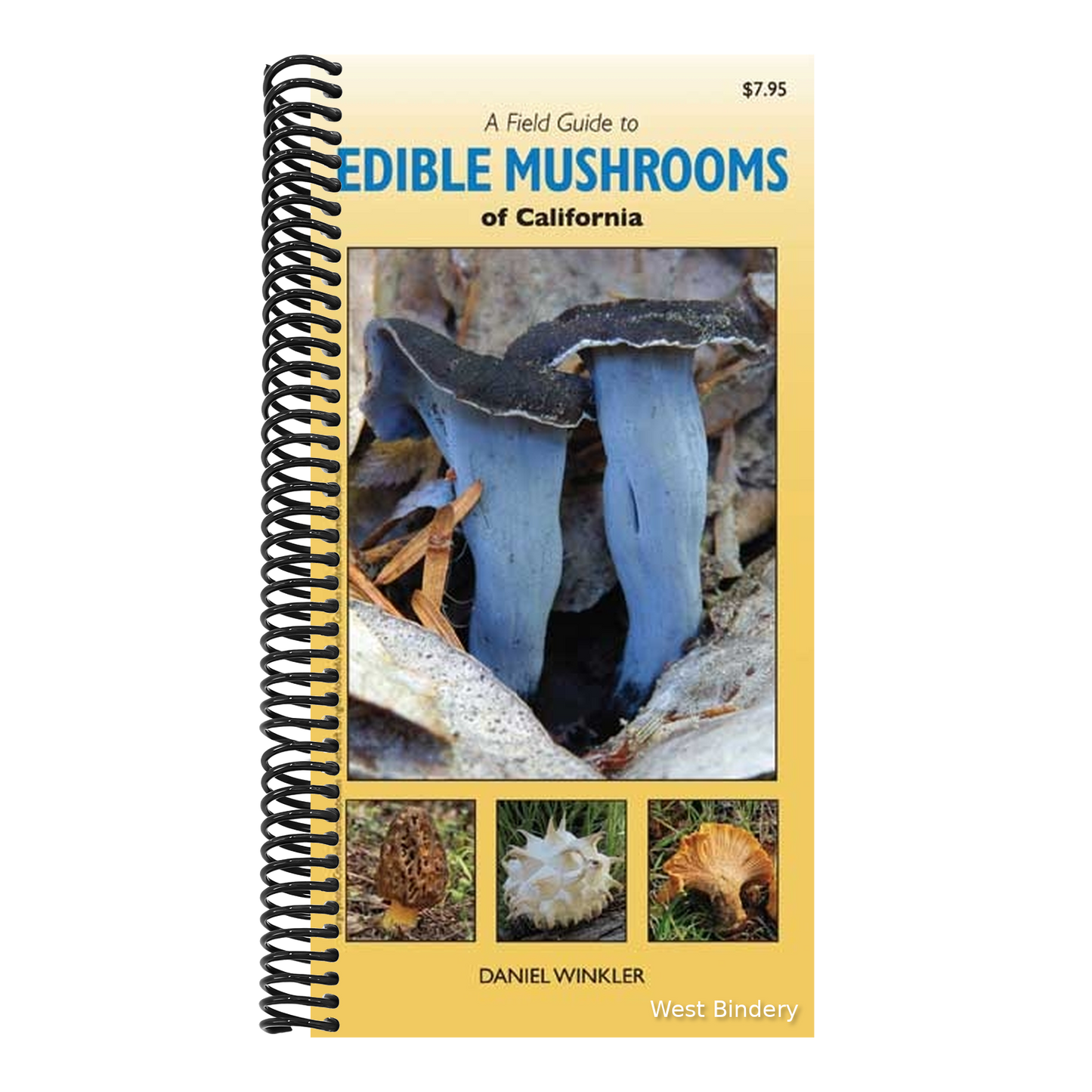 A Field Guide to Edible Mushrooms of California