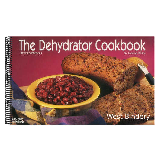 The Dehydrator Cookbook (Revised)