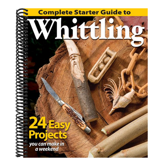 Complete Starter Guide to Whittling (Spiral Bound)