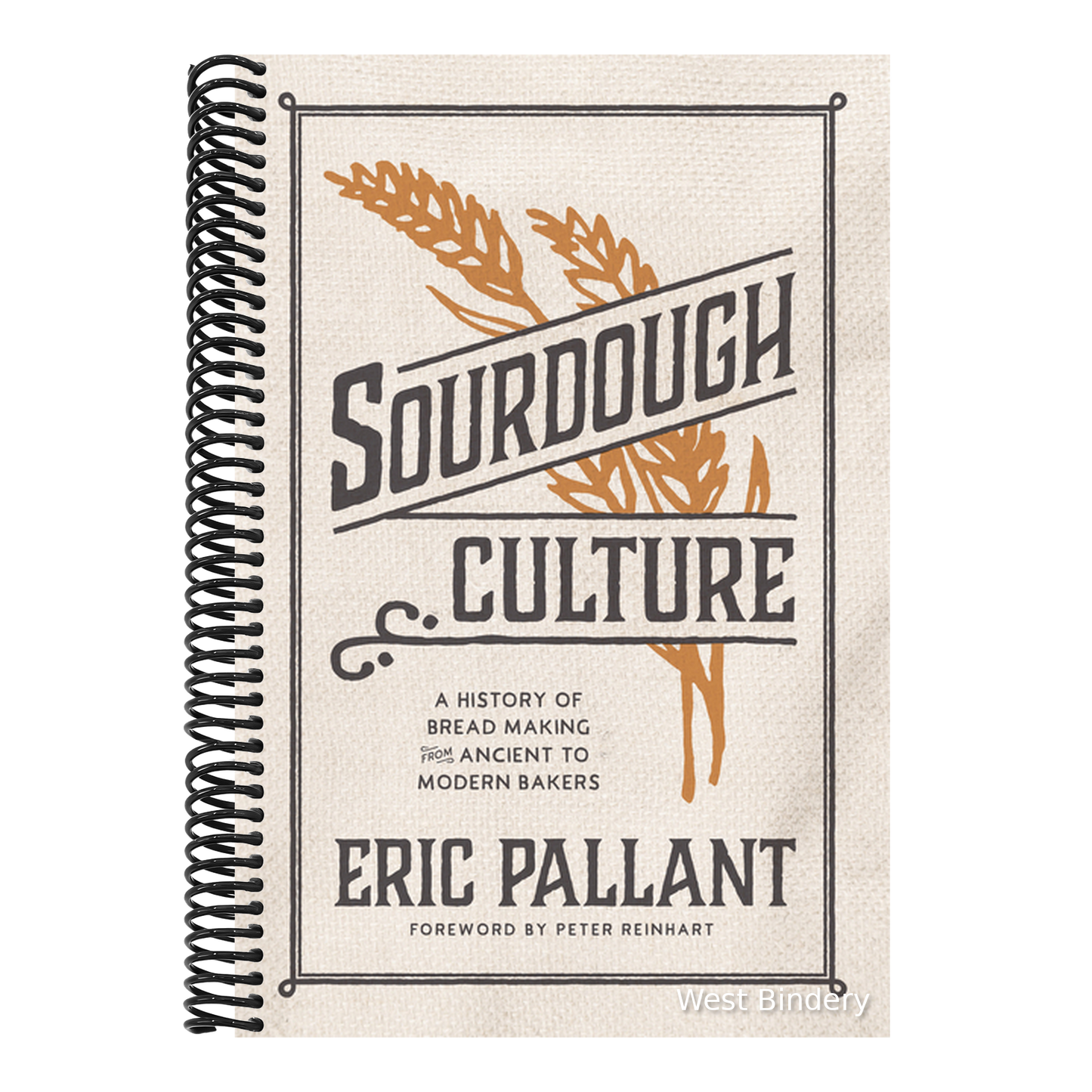 Sourdough Culture: A History of Bread Making from Ancient to Modern Bakers