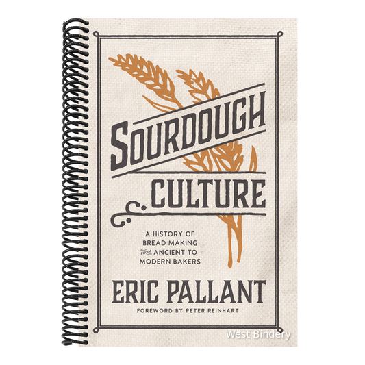 Sourdough Culture: A History of Bread Making from Ancient to Modern Bakers