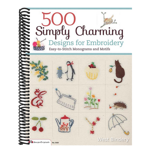500 Simply Charming Designs for Embroidery: Easy-To-Stitch Monograms and Motifs