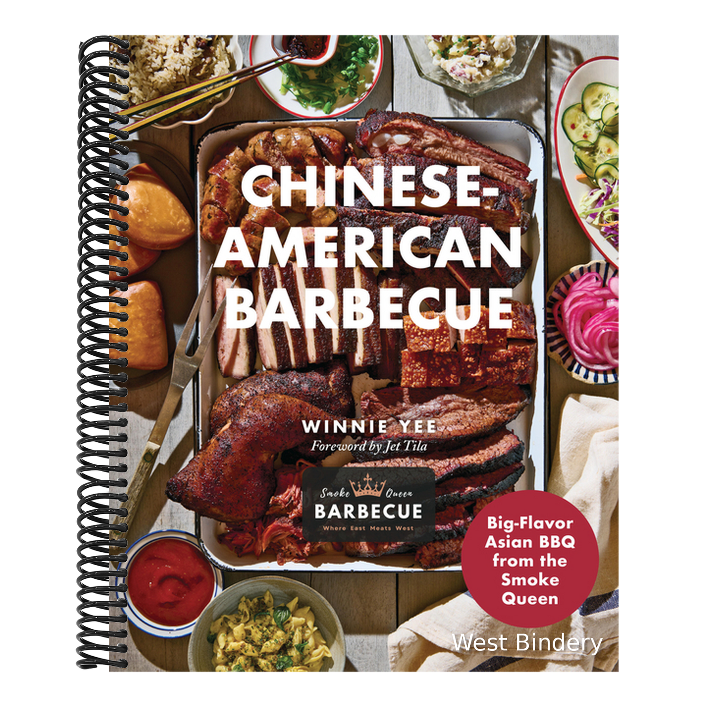 Chinese-American Barbecue: Big-Flavor Asian BBQ from the Smoke Queen