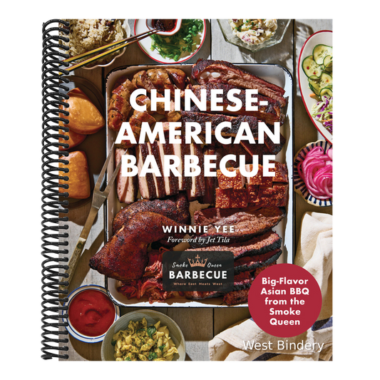 Chinese-American Barbecue: Big-Flavor Asian BBQ from the Smoke Queen