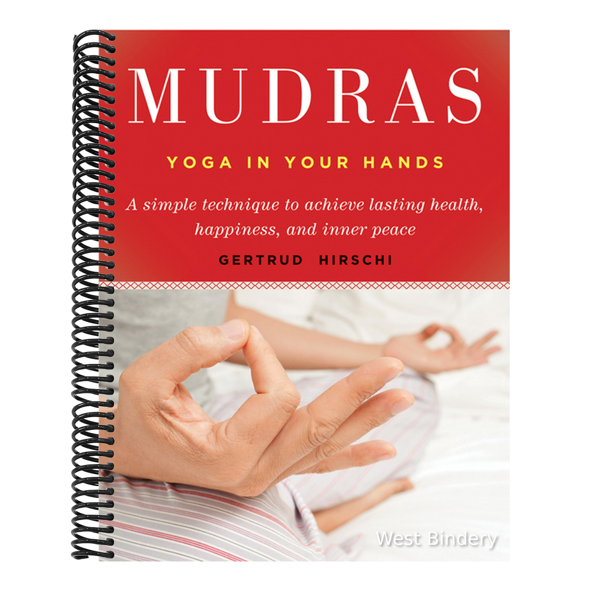 Mudras: Yoga in Your Hands