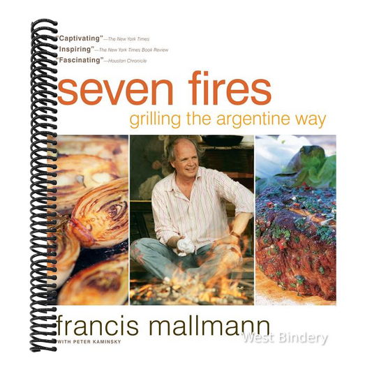 Seven Fires: Grilling the Argentine Way
