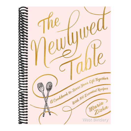 The Newlywed Table: A Cookbook to Start Your Life Together